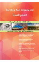 Iterative And Incremental Development A Complete Guide - 2020 Edition