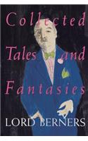 Collected Tales and Fantasies of Lord Berners