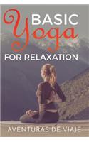 Basic Yoga for Relaxation
