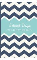 School Days Memory Book (Blue)