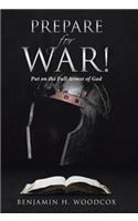 Prepare for War!