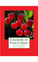Essentials of Fruit Culture