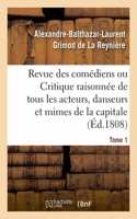 Revue Des Comédiens. Tome 1