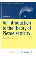An Introduction to the Theory of Piezoelectricity