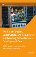 Role of Design, Construction, and Real Estate in Advancing the Sustainable Development Goals
