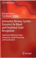 Autonomic Nervous System Dynamics for Mood and Emotional-State Recognition