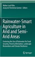 Rainwater-Smart Agriculture in Arid and Semi-Arid Areas