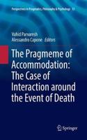 Pragmeme of Accommodation: The Case of Interaction Around the Event of Death