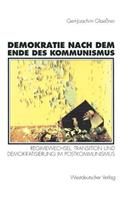 Demokratie Nach Dem Ende Des Kommunismus