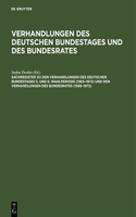 Sachregister Zu Den Verhandlungen Des Deutschen Bundestages 5. Und 6. Wahlperiode (1965-1972) Und Den Verhandlungen Des Bundesrates (1966-1972)
