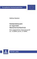Notstandsklauseln Im Regionalen Menschenrechtsschutz