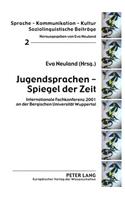 Jugendsprachen - Spiegel der Zeit