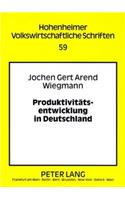 Produktivitaetsentwicklung in Deutschland