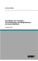 Grundlagen Der Telearbeit - Voraussetzungen Und Möglichkeiten - Ein Kurzer Überblick