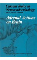 Adrenal Actions on Brain