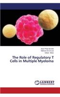 The Role of Regulatory T Cells in Multiple Myeloma