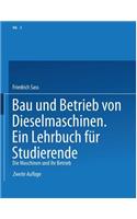 Bau Und Betrieb Von Dieselmaschinen Ein Lehrbuch Für Studierende