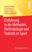 Einführung in Die Methoden, Methodologie Und Statistik Im Sport