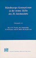 Mitteleuropa-Konzeptionen in Der Ersten Halfte Des 20. Jahrhunderts