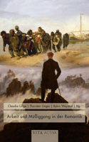 Arbeit Und Müßiggang in Der Romantik