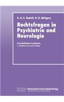 Rechtsfragen in Psychiatrie Und Neurologie