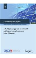 Real Options Approach to Renewable and Nuclear Energy Investments in the Philippines