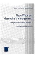 Neue Wege Des Gesundheitsmanagements