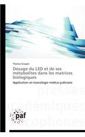 Dosage Du LSD Et de Ses Métabolites Dans Les Matrices Biologiques