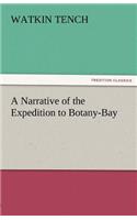 Narrative of the Expedition to Botany-Bay