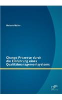 Change Prozesse durch die Einführung eines Qualitätmanagementsystems