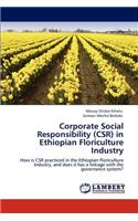Corporate Social Responsibility (Csr) in Ethiopian Floriculture Industry