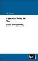 Bezahlsysteme im Web: Auswahl und Anpassung an Unternehmen und seine Kunden(German)