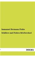 Schillers und Fichtes Briefwechsel