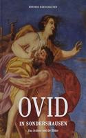 Ovid in Sondershausen: Das Schloss Und Die Bilder