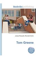 Tom Greene: (English)