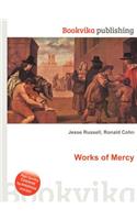 Works of Mercy