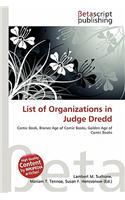 List of Organizations in Judge Dredd: (English)