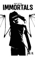 Immortals Vol. III.