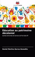 Éducation au patrimoine décolonial