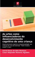 As artes como influenciadoras do desenvolvimento cognitivo de uma criança