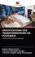Spécifications Des Transformateurs de Puissance