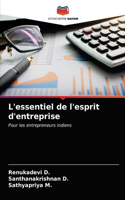 L'essentiel de l'esprit d'entreprise