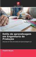 Estilo de aprendizagem em Engenharia de Produção