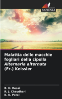 Malattia delle macchie fogliari della cipolla Alternaria alternata (Fr.) Keissler