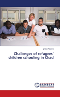 Challenges of refugees' children schooling in Chad