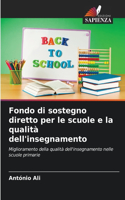 Fondo di sostegno diretto per le scuole e la qualità dell'insegnamento