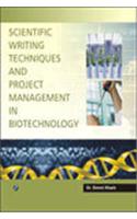 Scientific Writing Techniques and Project Management in Biotechnology