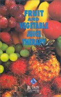 Fruits and Vegetables Juice Therapy