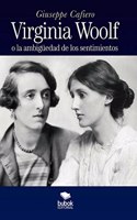 Virginia woolf: la ambigUedad de los sentimientos