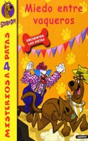 Scooby-Doo. Miedo entre vaqueros